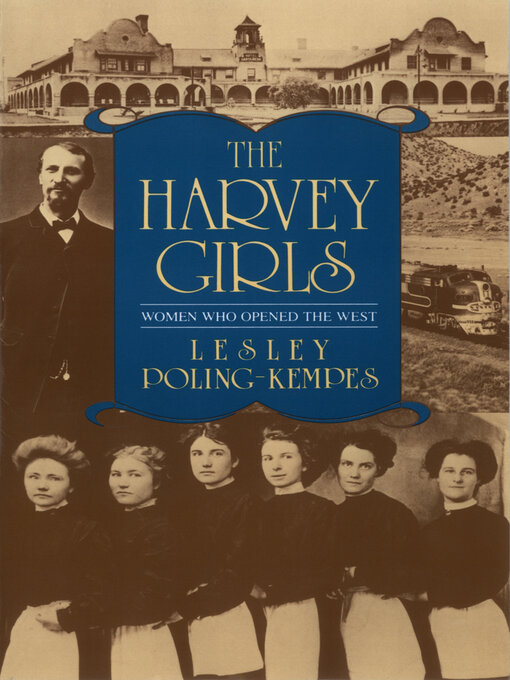 Title details for The Harvey Girls by Lesley Poling-Kempes - Wait list